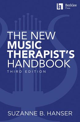 The New Music Therapist’s Handbook