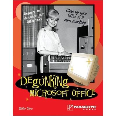 Degunking Microsoft Office | 拾書所