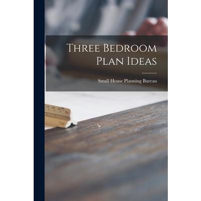 Three Bedroom Plan Ideas