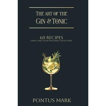 The Art of the Gin & Tonic