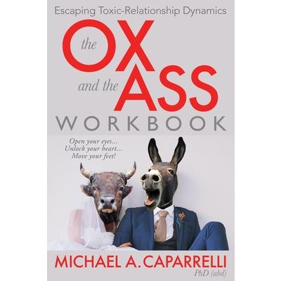 The OX and the ASS Workbook