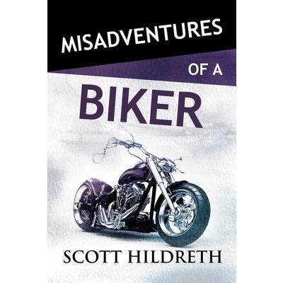 Misadventures of a Biker, Volume 28
