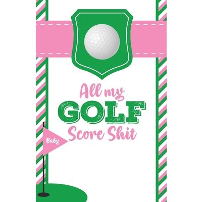 All My Golf Score ShitGame Score Sheets - Golf Stats Tracker - Disc Golf - Fairways - From