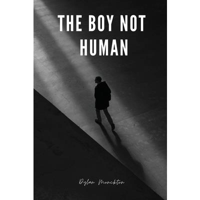 The Boy Not Human