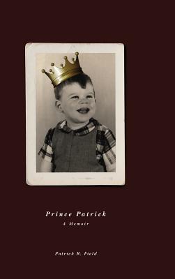 Prince Patrick A Memoir | 拾書所