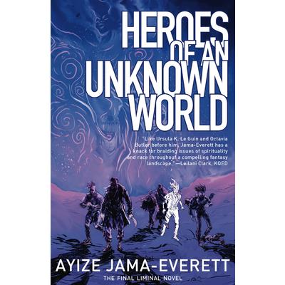 Heroes of an Unknown World