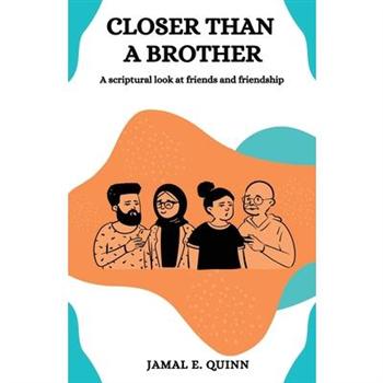 Closer than a Brother