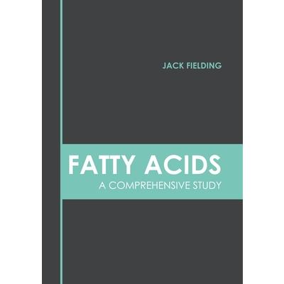 Fatty Acids: A Comprehensive Study