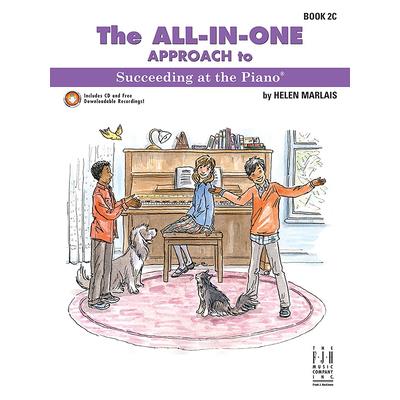 The All-In-One Approach to Succeeding at the Piano, Book 2c