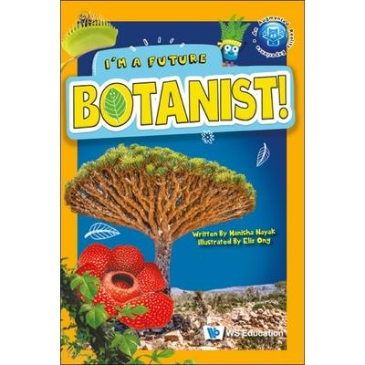 I’m a Future Botanist!