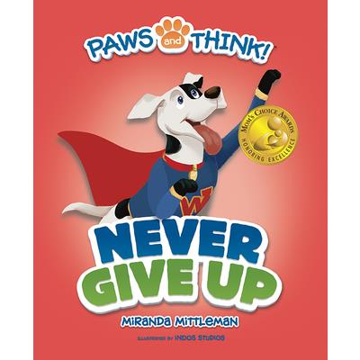 Paws and Think: Never Give Up