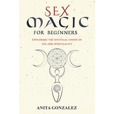 Sex Magic for Beginners | 拾書所