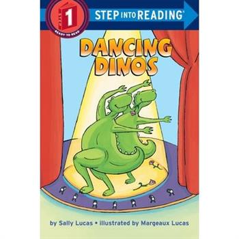 Step Into Reading Step 1:Dancing Dinos