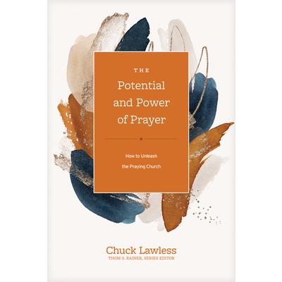 The Potential and Power of Prayer