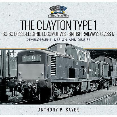 The Clayton Type 1 Bo-Bo Diesel-Electric Locomotives - British Railways Class 17 | 拾書所