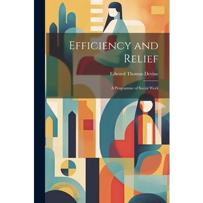 Efficiency and Relief | 拾書所