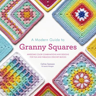 A Modern Guide to Granny Squares | 拾書所