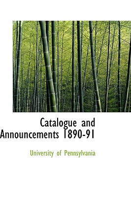Catalogue and Announcements 1890-91