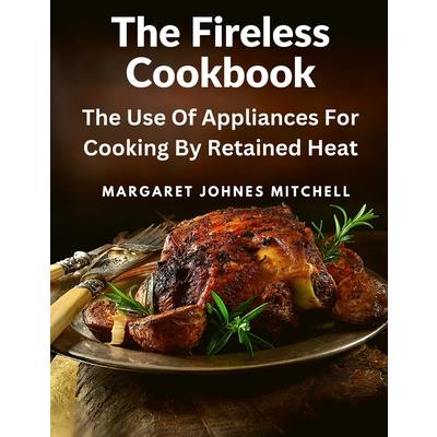 The Fireless Cookbook | 拾書所