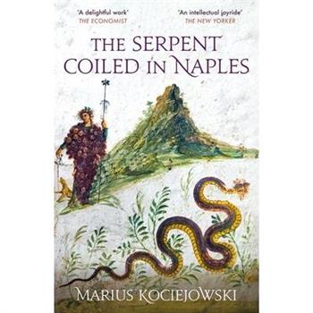 The Serpent Coiled in Naples