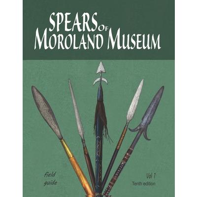 Spears of Moroland Museum Tenth Edition Volume # 01 | 拾書所