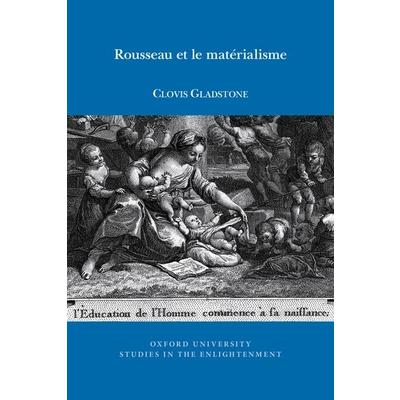 Rousseau Et Le Mat矇rialisme