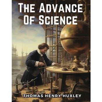 The Advance Of Science