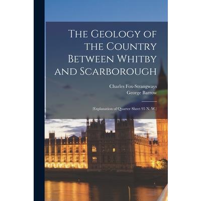 The Geology of the Country Between Whitby and Scarborough