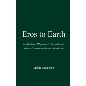 Eros to Earth