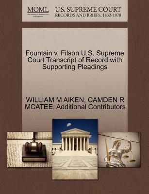 Fountain V. Filson U.S. Supreme Court Transcript of Record with Supporting Pleadings