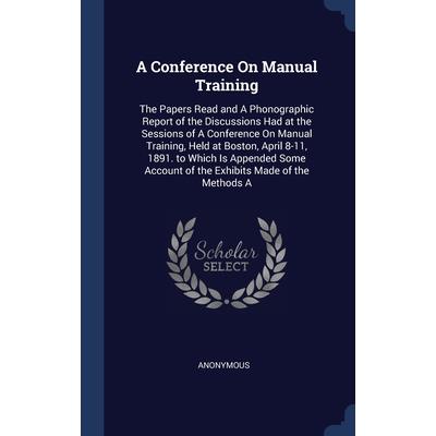 A Conference On Manual Training | 拾書所