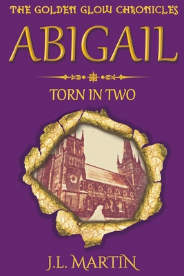 Abigail- Torn in Two