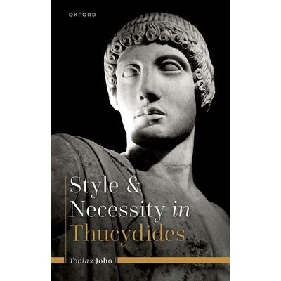 Style and Necessity in Thucydides