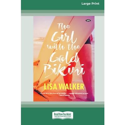 The Girl with the Gold Bikini [Large Print 16pt]