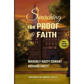 Searching for Proof and Faith