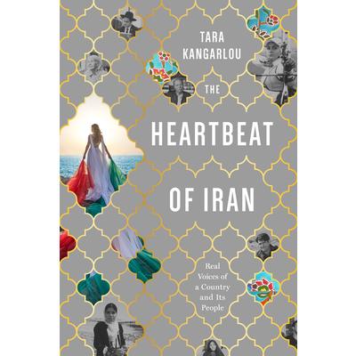 The Heartbeat of Iran