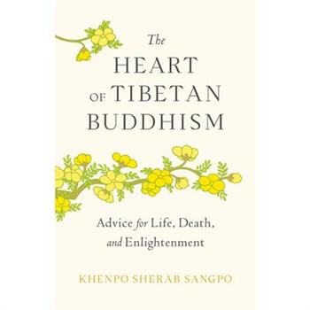 The Heart of Tibetan Buddhism