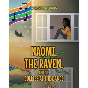 Naomi, the Raven, and the Bullies at the Dance