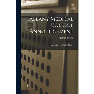 Albany Medical College Announcement; 1893/94-1897/98