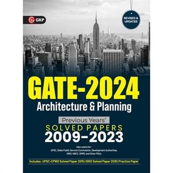 GATE 2024 Architecture & Planning - Previous Years Solved Papers 2009-2023