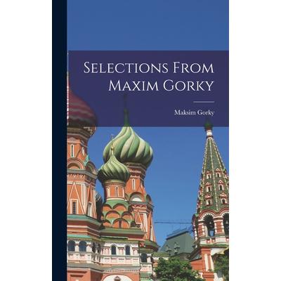 Selections From Maxim Gorky | 拾書所