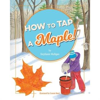 How to Tap a Maple!