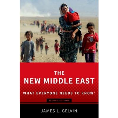 The New Middle East: What Everyone Needs to Know