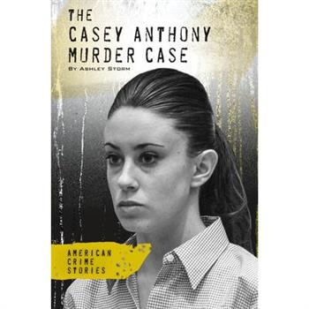 Casey Anthony Murder Case