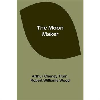 The Moon Maker