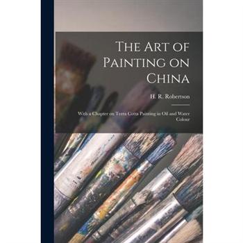 The Art of Painting on China