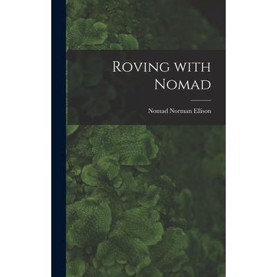 Roving With Nomad