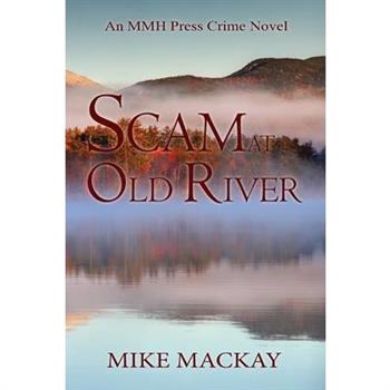 Scam at Old River