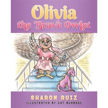 Olivia the Brave Owlet