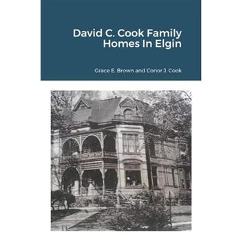 David C. Cook Family Homes In Elgin